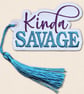 Kinda Savage Bookmark - Funny Embroidered Reading Accessory - Image 4