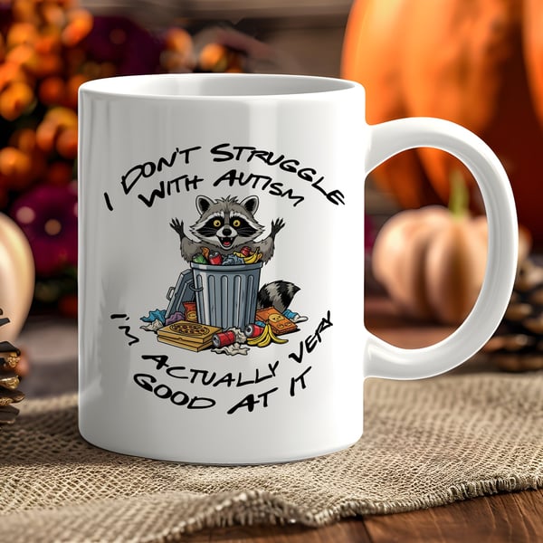Funny Autism Meme Mug  Neurodivergent Mental Health Gift  Raccoon Coffee Mug 