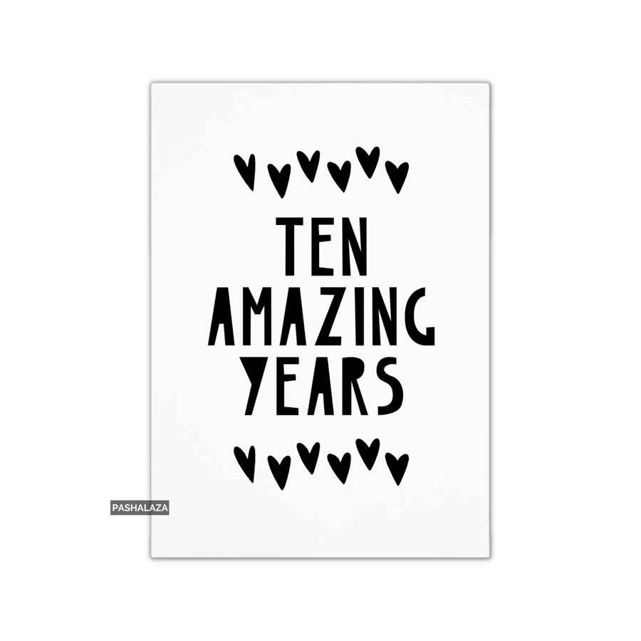 10th Anniversary Card - Novelty Love Greeting Card - Amazing Years