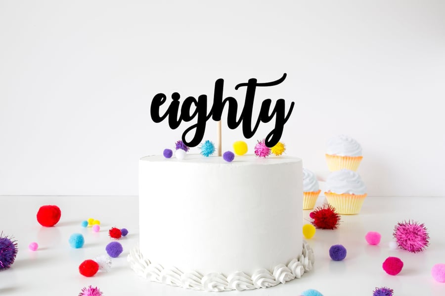 Eighty Age Eightieth 80th Birthday Cake Topper