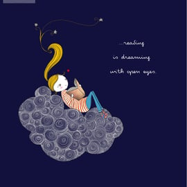 Reading is Dreaming with Open Eyes- A4 Giclee print