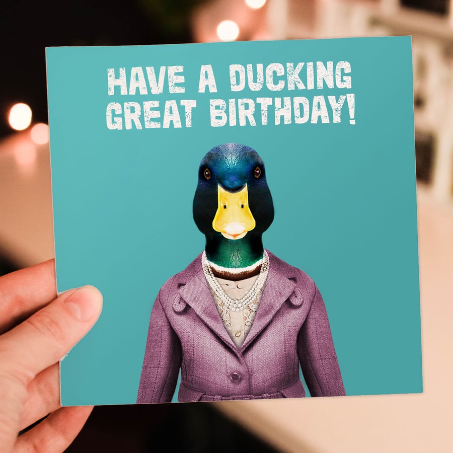 Duck birthday card: Ducking great birthday - Animalyser