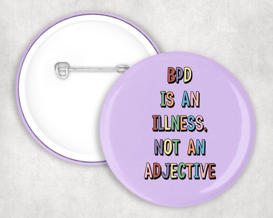 BPD Badge, Borderline Personality Disorder, eupd, BPD pin, BPD awareness, bpd gi