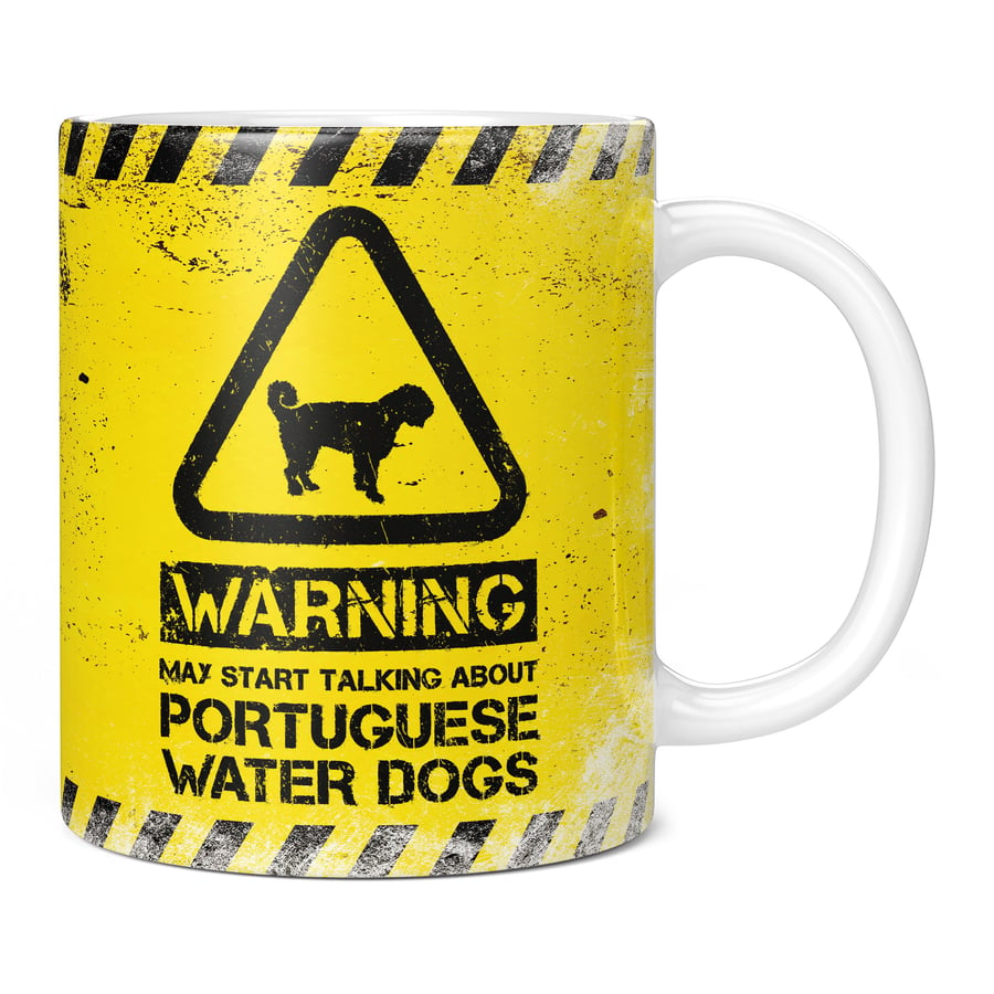 Warning May Start Talking About Portuguese Water Dogs 11oz Coffee Mug Cup - Perf