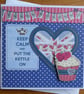 Keep Calm and Put The Kettle On Card - Cupcake - Image 1