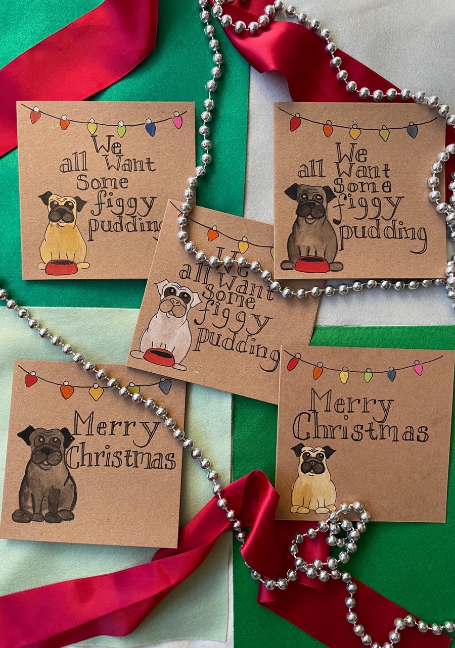 Christmas pugs- figgy pudding 