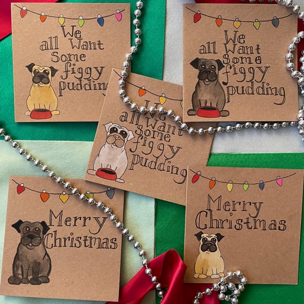 Christmas pugs- figgy pudding 