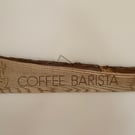 Solid Wood Coffee Barista Sign