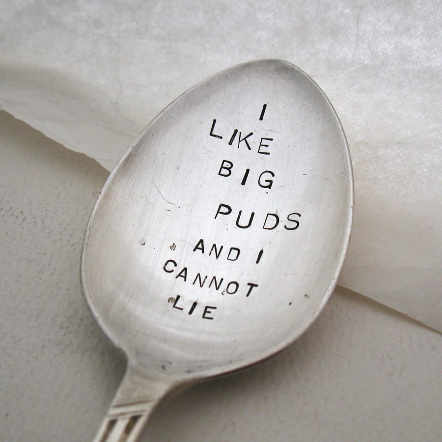 I Like Big Puds, Handstamped Pudding Spoon