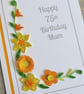 Handmade 75th Birthday card with quilled flowers and personalised message - Image 1