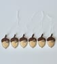 'Little Handmade Acorns'- Pack of 6
