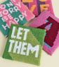 Modern needlepoint coaster kit - LET THEM - Image 5
