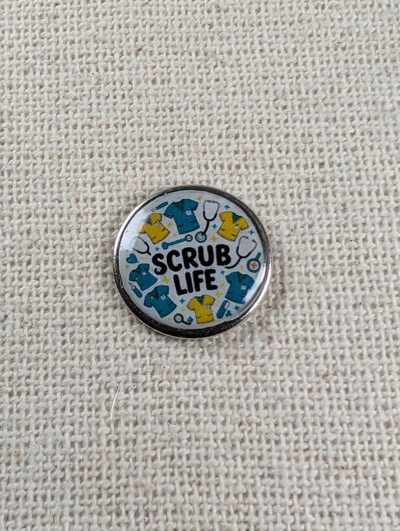 Scrub Life - Nurse or Healthcare worker Themed Badge 