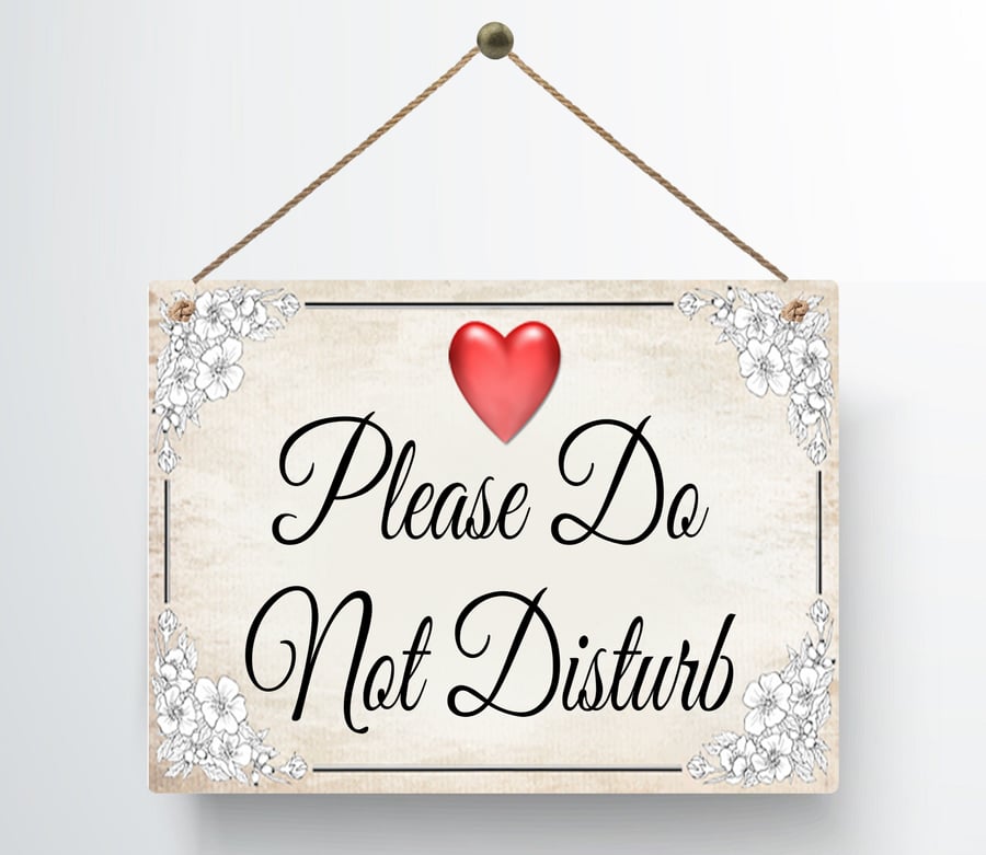 Beautiful Handmade Metal Chic Please Do Not Disturb Hanging Door Sign Floral Hea
