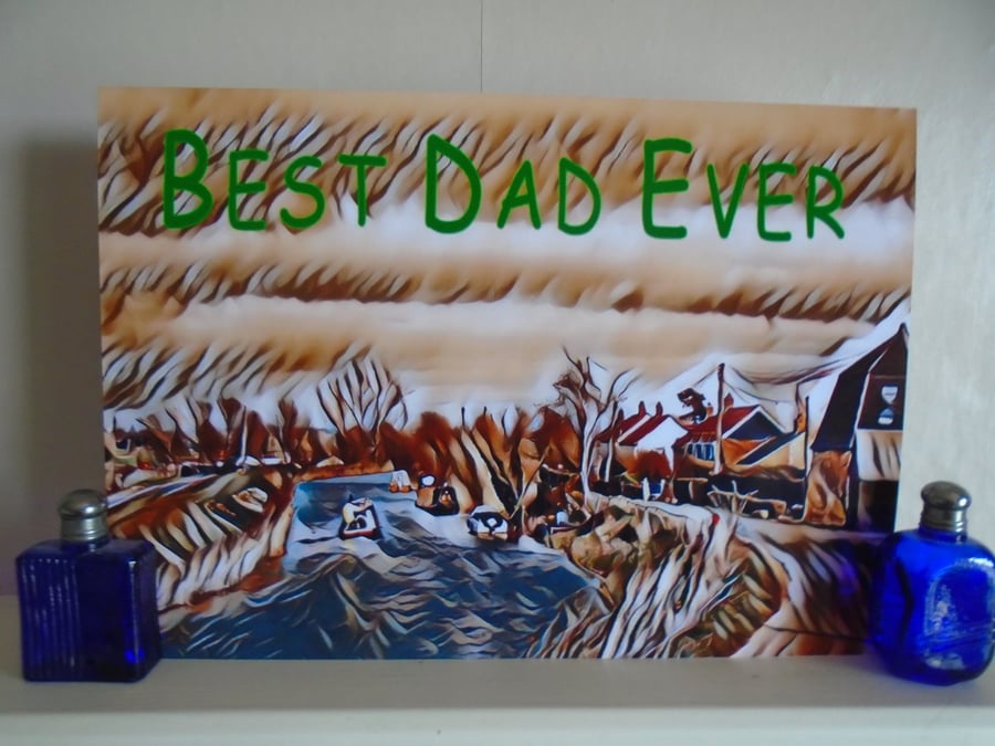 Best Dad Ever Blank Card Norfolk Fens Birthday Fathers Day Xmas