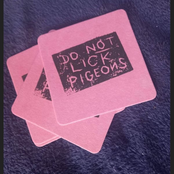 DO NOT LICK PIGEONS beer mats - pack of 4. PINK!
