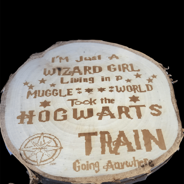 Just a Wizard Girl Log Slice