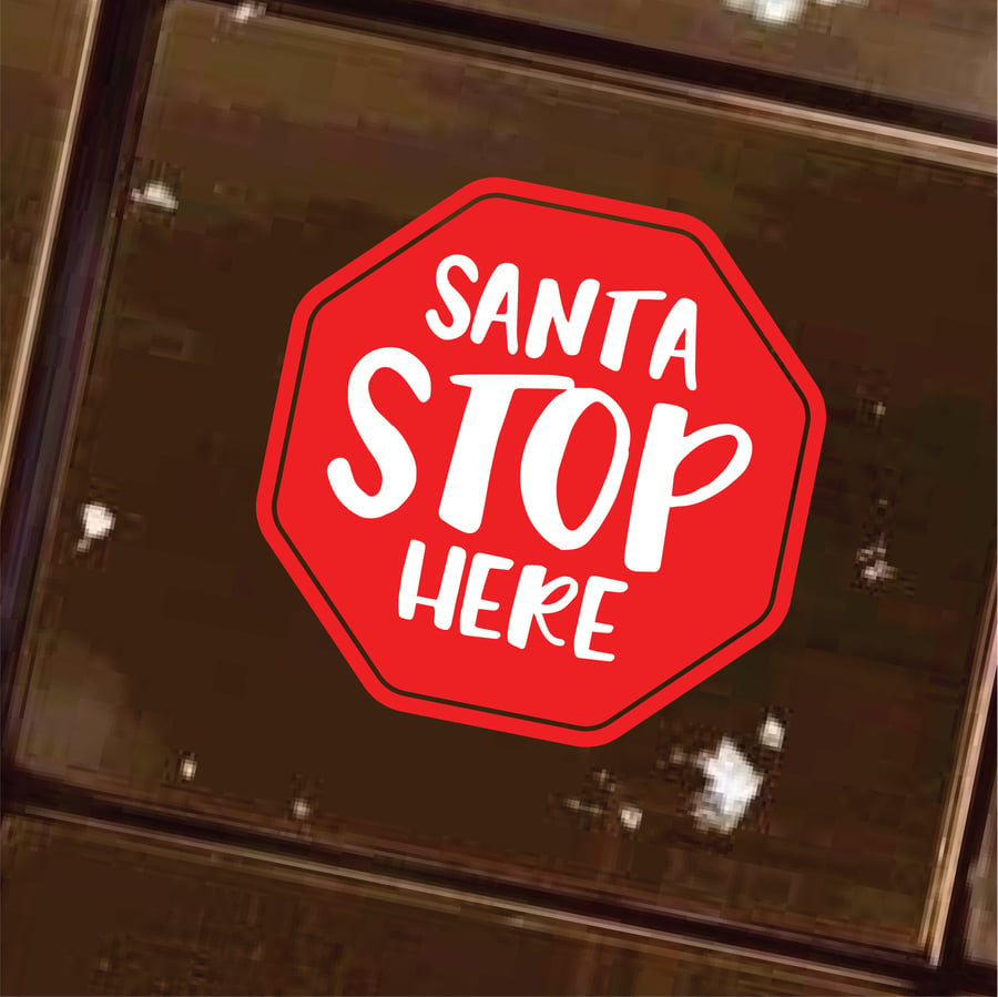 SANTA STOP HERE - Christmas Kids Home Window Door Vinyl Decal Sticker (Type 1)