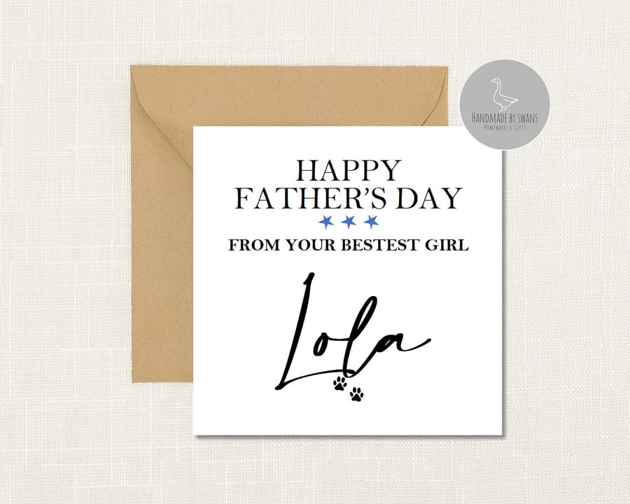 Happy Father's day from your bestest Girl greeting card