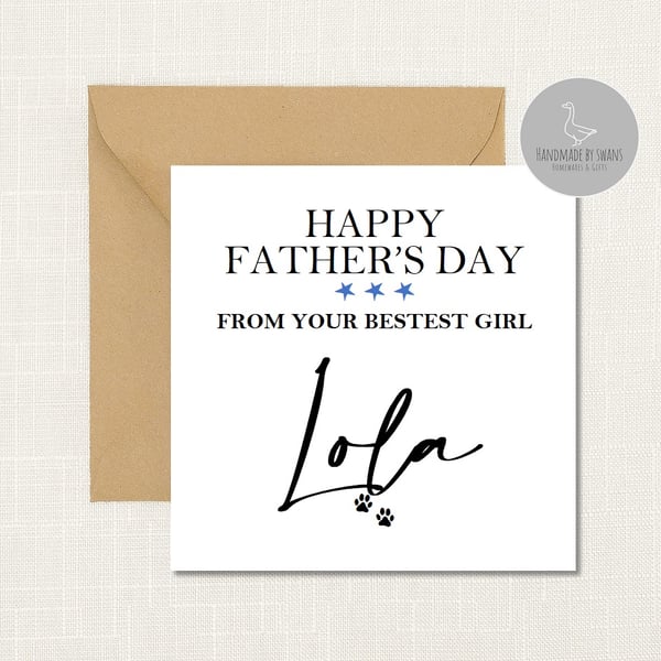 Happy Father's day from your bestest Girl greeting card