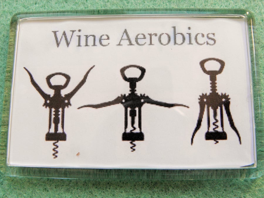 Wine Aerobics Fridge Magnet