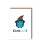 'Gandowlf' Gandalf Lord of the Rings Owl Pun Birthday Anniversary Card