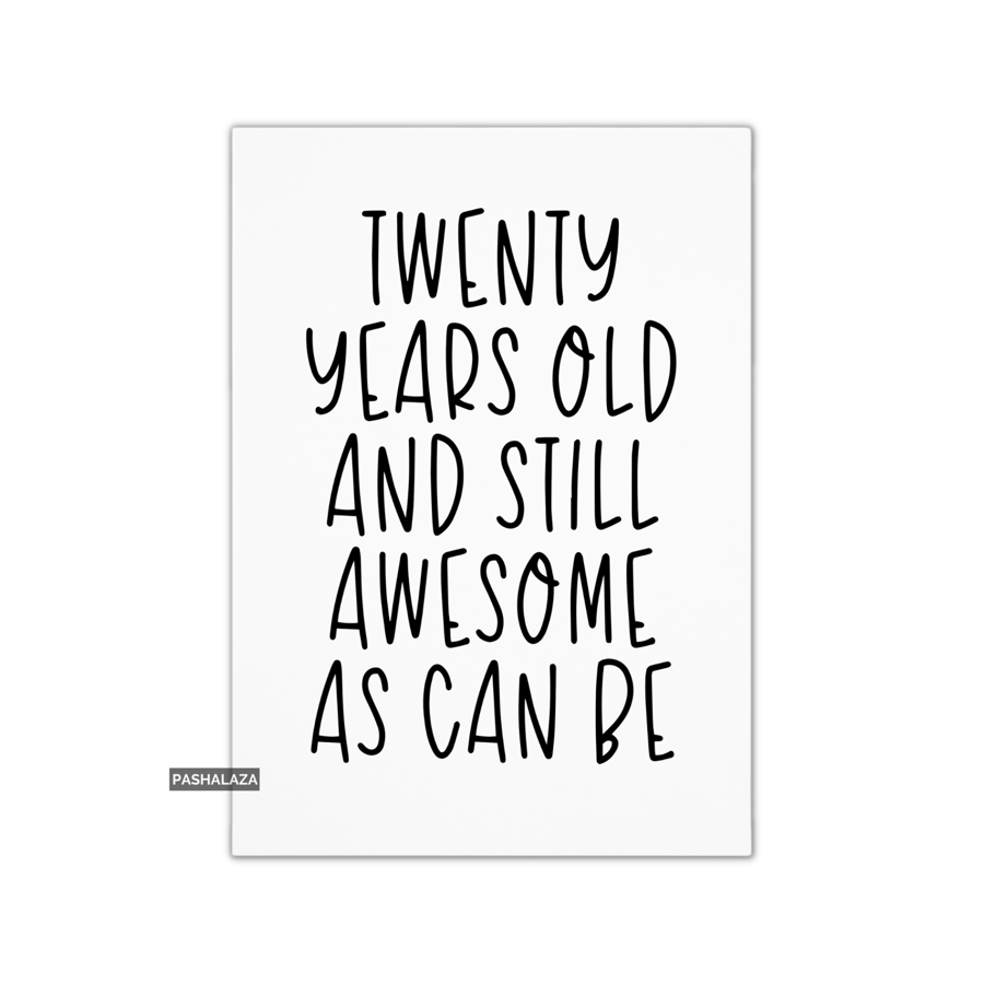 Funny 20th Birthday Card - Novelty Age Card - Awesome