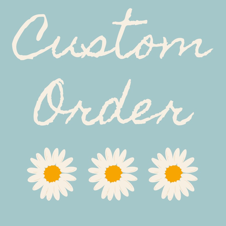 Custom Order J