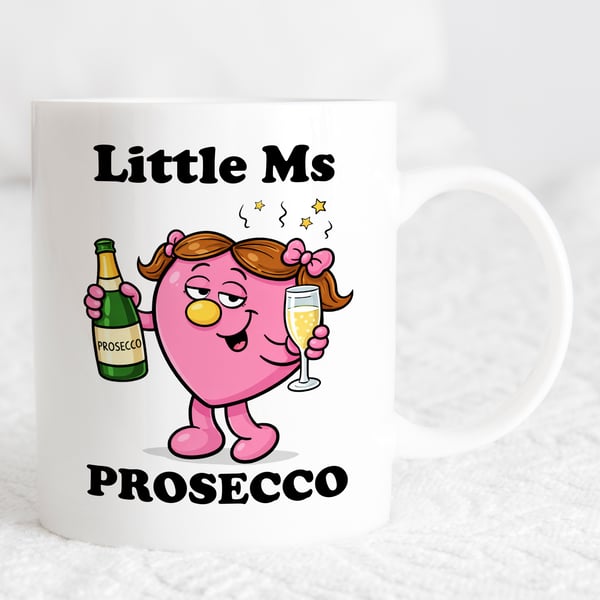 Funny Prosecco Mug – Little Ms Prosecco Coffee Mug – Cute Pink Cartoon Mug