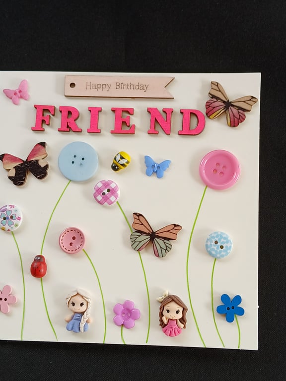 Handmade,  friend birthday card 