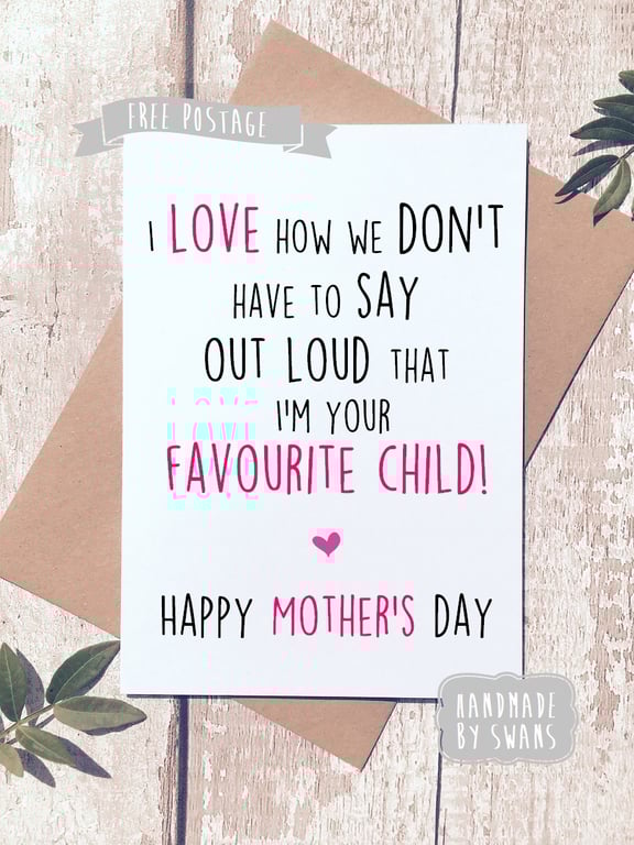 Mother's day card - Favourite child