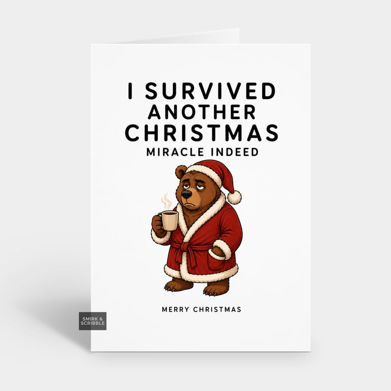Funny Christmas Card - Miracle Grumpy Bear