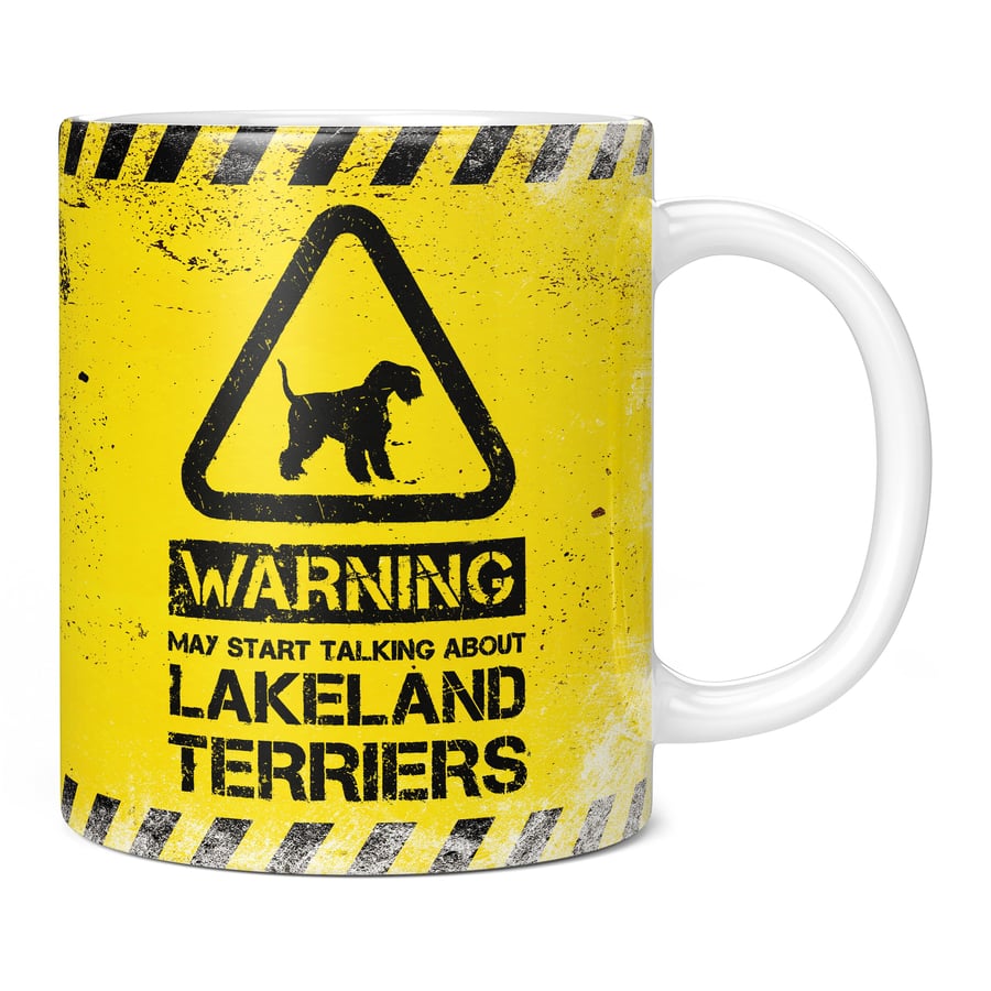 Warning May Start Talking About Lakeland Terriers 11oz Coffee Mug Cup - Perfect 