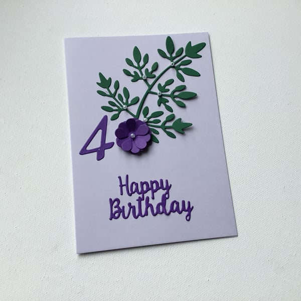 Handmade 40th Birthday card. Card for 40th Birthday. Birthday card. CC624
