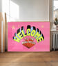 Welcome To The Mad House Art Print, Colourful Wall Art, Gallery Wall Hanging 