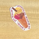 Die cut sticker -I Scream, You Scream - (design K008)