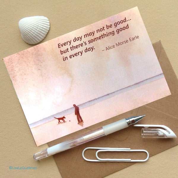 Blank artist card inspirational quote Morse Earle words of wisdom plastic free