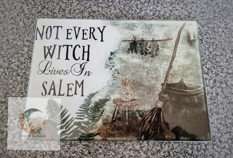 Not every witch lives in salem glass chopping board 