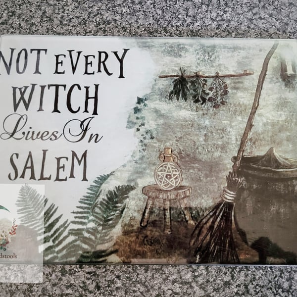 Not every witch lives in salem glass chopping board 