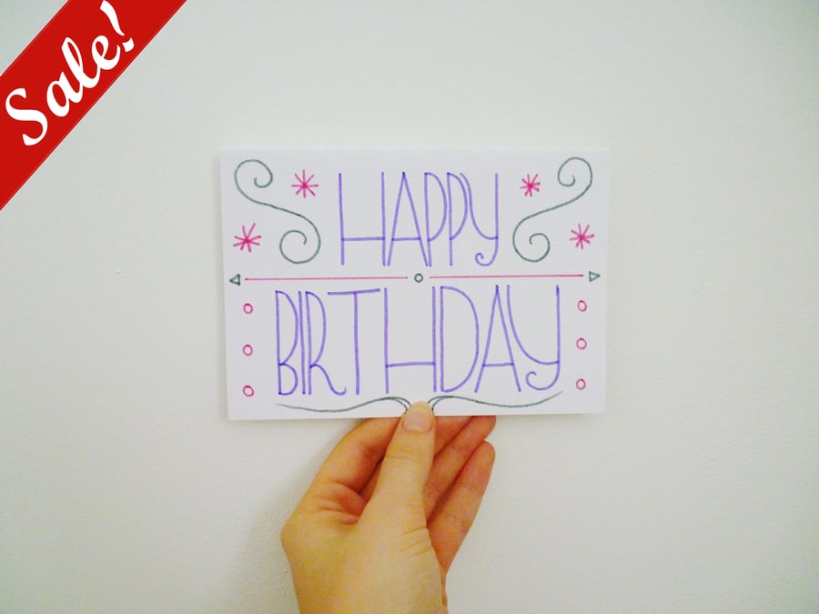 Sale - 50% off! - Hand Drawn Happy Birthday Card