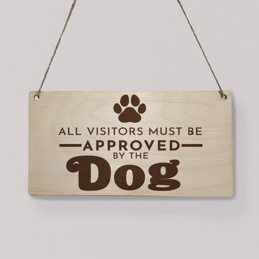 Approved By The Dog Engraved Wooden Hanging SignPlaque Dog Lover Funny Home 