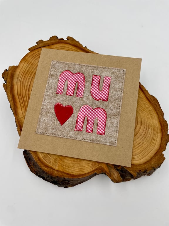 Appliqué MUM card for Mother's Day or birthday
