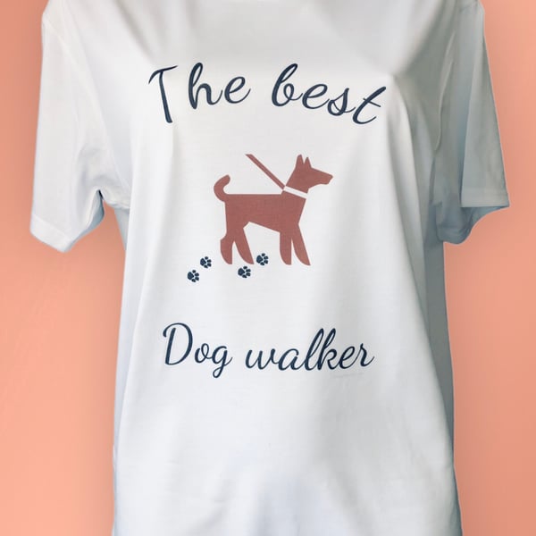 Women’s T-Shirt The Best Dog Walker. T Shirts For Girls For Christmas Birthday