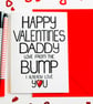Happy Valentines Daddy Love from the Bump I Already  Love You Valentine's Card  - Image 1