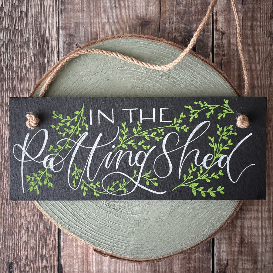 Handwritten In the Potting Shed Slate Sign: Garden Decor