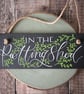Handwritten In the Potting Shed Slate Sign: Garden Decor