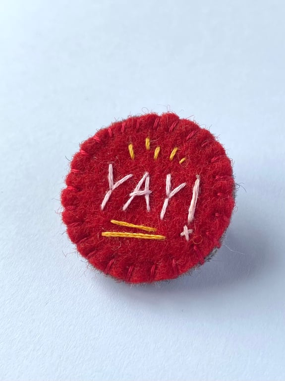 Yay! Wool Felt Brooch in Red, Yellow and White