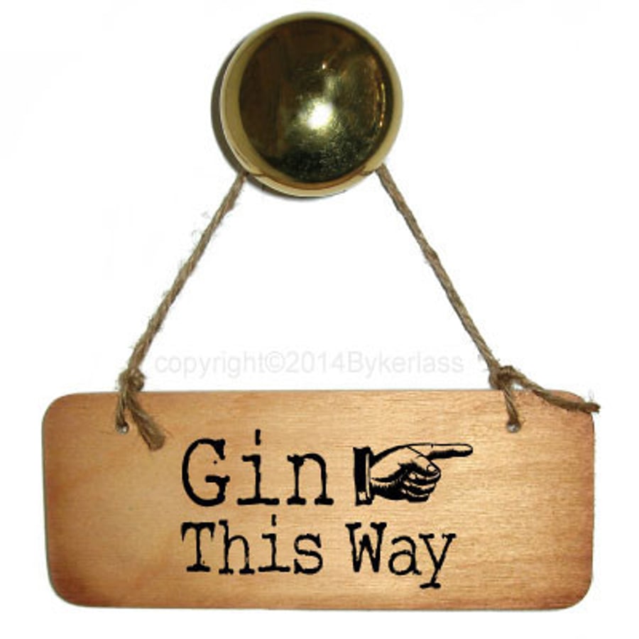 Gin This Way Sign
