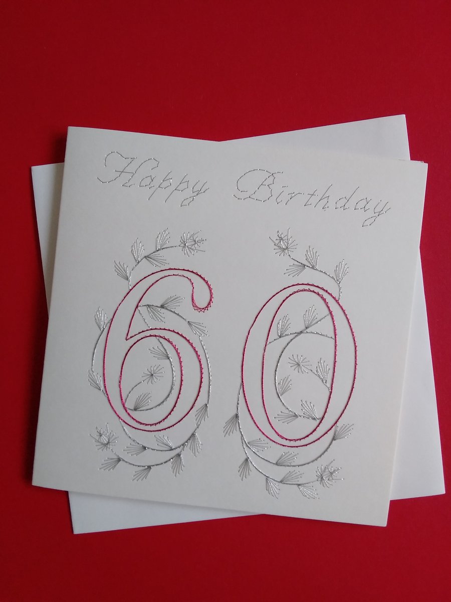 Hand Embroidered 60th Birthday Card.