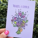 A6 “Thanks a Bunch” Thank You Postcard with cute monster and flowers